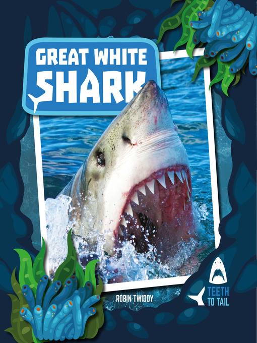 Title details for Great White Shark by Robin Twiddy - Available